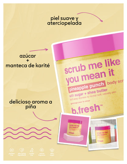 scrub me like you mean it - Exfoliante Corporal